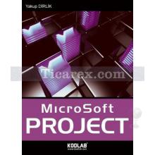 Microsoft Project | Yakup Dirlik