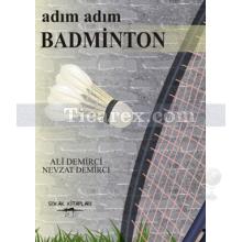Adım Adım Badminton | Ali Demirci, Nevzat Demirci