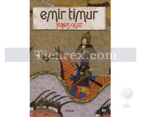 Emir Timur | Yunus Oğuz - Resim 1
