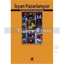 İsyan Pazarlanıyor | Andrew Potter, Joseph Heath