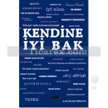 Kendine İyi Bak | Gülcihan Keleşoğlu