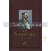 Şerhli Mesnevi-i Şerif (Deri Ciltli) | Kenan Rifai