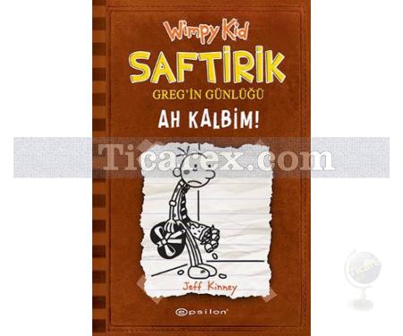 Saftirik Greg'in Günlüğü 7 - Ah Kalbim! | Jeff Kinney - Resim 1