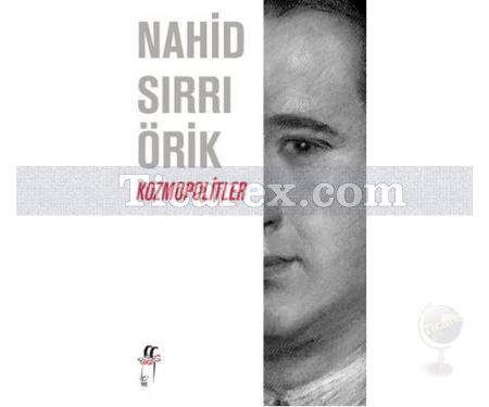 Kozmopolitler | Nahid Sırrı Örik - Resim 1