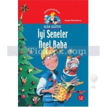 Acar Hafiye - İyi Seneler Noel Baba | Jürgen Banscherus