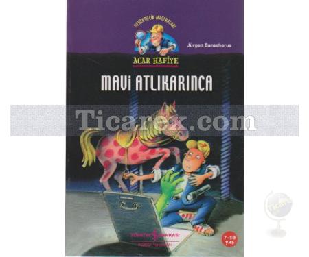 Acar Hafiye - Mavi Atlıkarınca | Jürgen Banscherus - Resim 1