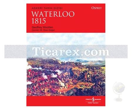 Waterloo 1815 | Geoffrey Wootten - Resim 1