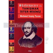 Shakespeare ile Tanışmak İster misiniz? | Mehmet İnanç Turan