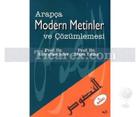Arapça Modern Metinler ve Çözümlemesi | Emrullah İşler, Musa Yıldız - Resim 1