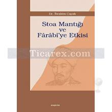 Stoa Mantığı ve Farabi'ye Etkisi | İbrahim Çapak