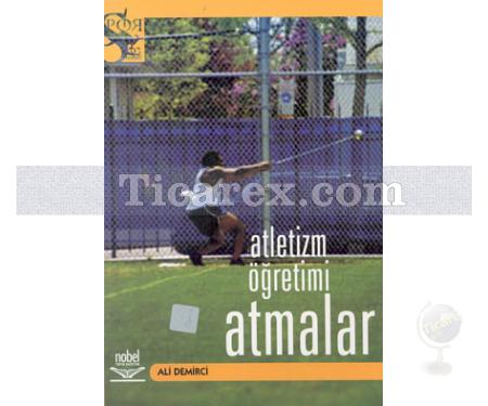 Atletizm Öğretimi: Atmalar | Ali Demirci - Resim 1