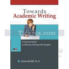 Towards Academic Writing | Osman Dülger