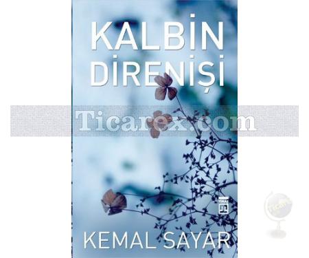 Kalbin Direnişi | Kemal Sayar - Resim 1