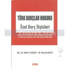turk_borclar_hukuku_-_ozel_borc_iliskileri