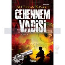 Cehennem Vadisi | Derin Çete 4 | Ali Erkan Kavaklı