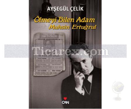 Ölmeyi Bilen Adam - Muhsin Ertuğrul | Ayşegül Çelik - Resim 1