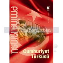 Cumhuriyet Türküsü | Emine Işınsu
