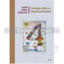 Seçme Dünya Masalları - Ortadoğu, Afrika ve Okyanusya Masalları | Kolektif