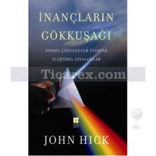 İnançların Gökkuşağı | John Hick