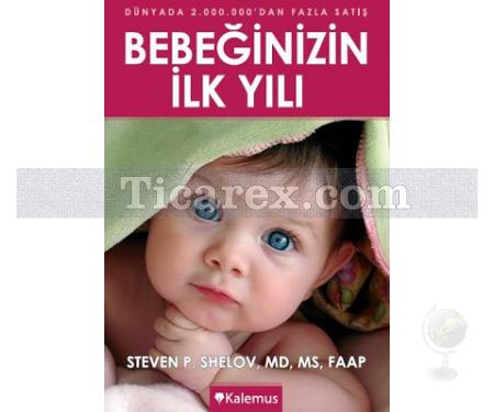 Bebeğinizin İlk Yılı | (Ciltli) | Robert E. Hannemann, Steven P. Shelov - Resim 1