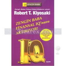 Zengin Baba Finansal IQ'unuzu Arttırıyor | Robert T. Kiyosaki