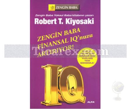 Zengin Baba Finansal IQ'unuzu Arttırıyor | Robert T. Kiyosaki - Resim 1