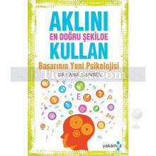 Aklını En Doğru Şekilde Kullan | Carol S. Dweck