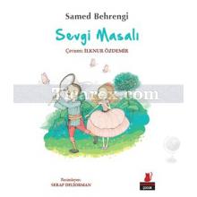 Sevgi Masalı | Samed Behrengi