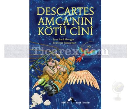 Descartes Amca'nın Kötü Cini | Jean Paul Mongin - Resim 1