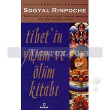 Tibet'in Yaşam ve Ölüm Kitabı | Sogyal Rinpoche