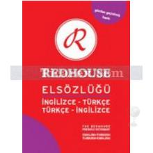 Redhouse Elsözlüğü | İngilizce-Türkçe / Türkçe-İngilizce | Kolektif