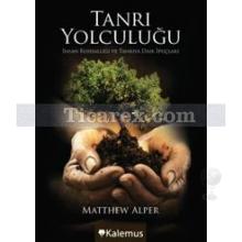 Tanrı Yolculuğu | Matthew Alper