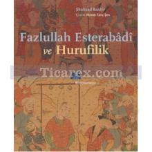 fazlullah_esterabadi_ve_hurufilik