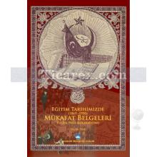 Eğitim Tarihimizde Mükafat Belgeleri | 1869 - 1950 | Haluk Perk