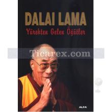 Yürekten Gelen Öğütler | Dalai Lama