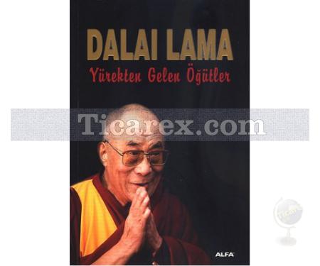Yürekten Gelen Öğütler | Dalai Lama - Resim 1