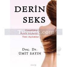 Derin Seks | Ümit Sayın