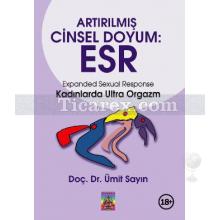 Artırılmış Cinsel Doyum: ESR | Ümit Sayın