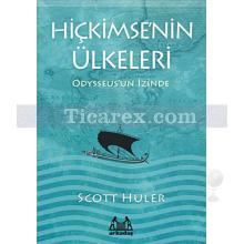 Hiçkimse'nin Ülkeleri | Scott Huler