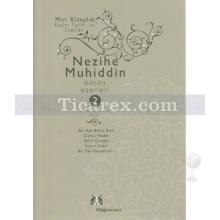 Nezihe Muhiddin Bütün Eserleri 2 | Romanlar | Nezihe Muhittin