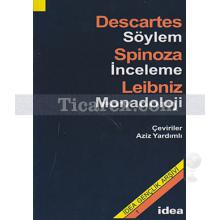 Söylem - İnceleme - Monadoloji | Spinoza, Leibniz, Descartes