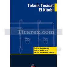 Teknik Tesisat El Kitabı | Akın Burak Etemoğlu, Atakan Avcı, Muhiddin Can