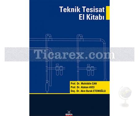 Teknik Tesisat El Kitabı | Akın Burak Etemoğlu, Atakan Avcı, Muhiddin Can - Resim 1