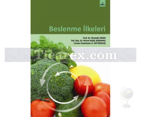 Beslenme İlkeleri | Mustafa Tayar - Resim 1