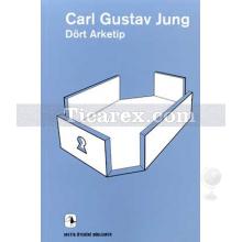 Dört Arketip | Carl Gustav Jung