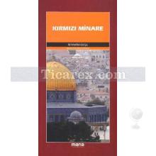 Kırmızı Minare | İbrahim Guşe