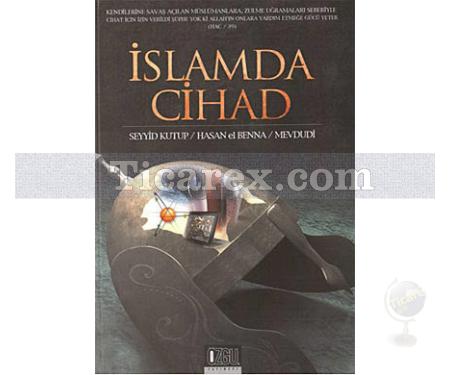 İslamda Cihad | Hasan El-Benna, Mevdudi, Seyyid Kutup - Resim 1