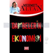 Darbelerin Ekonomisi | Mehmet Altan