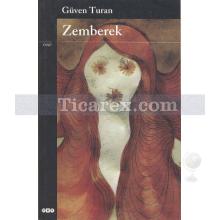 Zemberek | Güven Turan