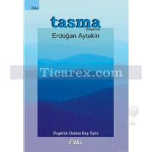 Tasma | Erdoğan Aytekin